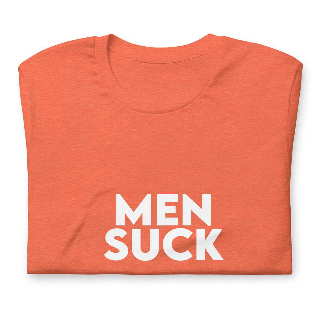 Men Suck t-shirt