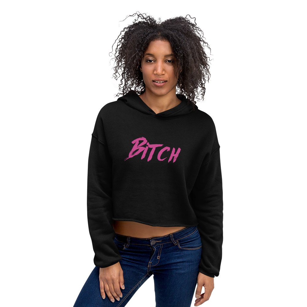 Bitch Cropped Hoodie